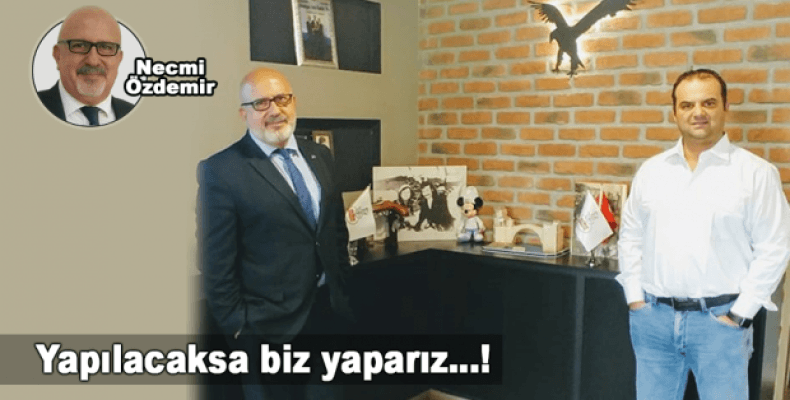 Yapılacaksa biz yaparız…!