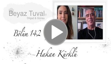 Hakan Kürklü ile sanat Beyaz Tuval'in 142. bölümünde
