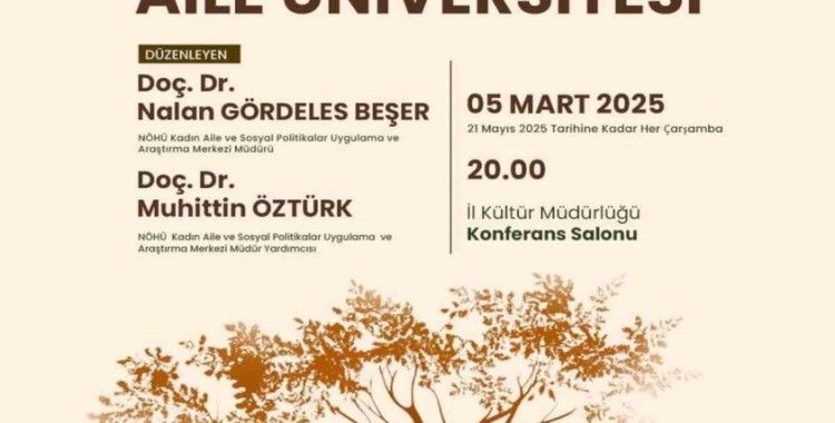 2025 Aile Yılı’nda, NÖHÜ’den Aile Üniversitesi Projesi